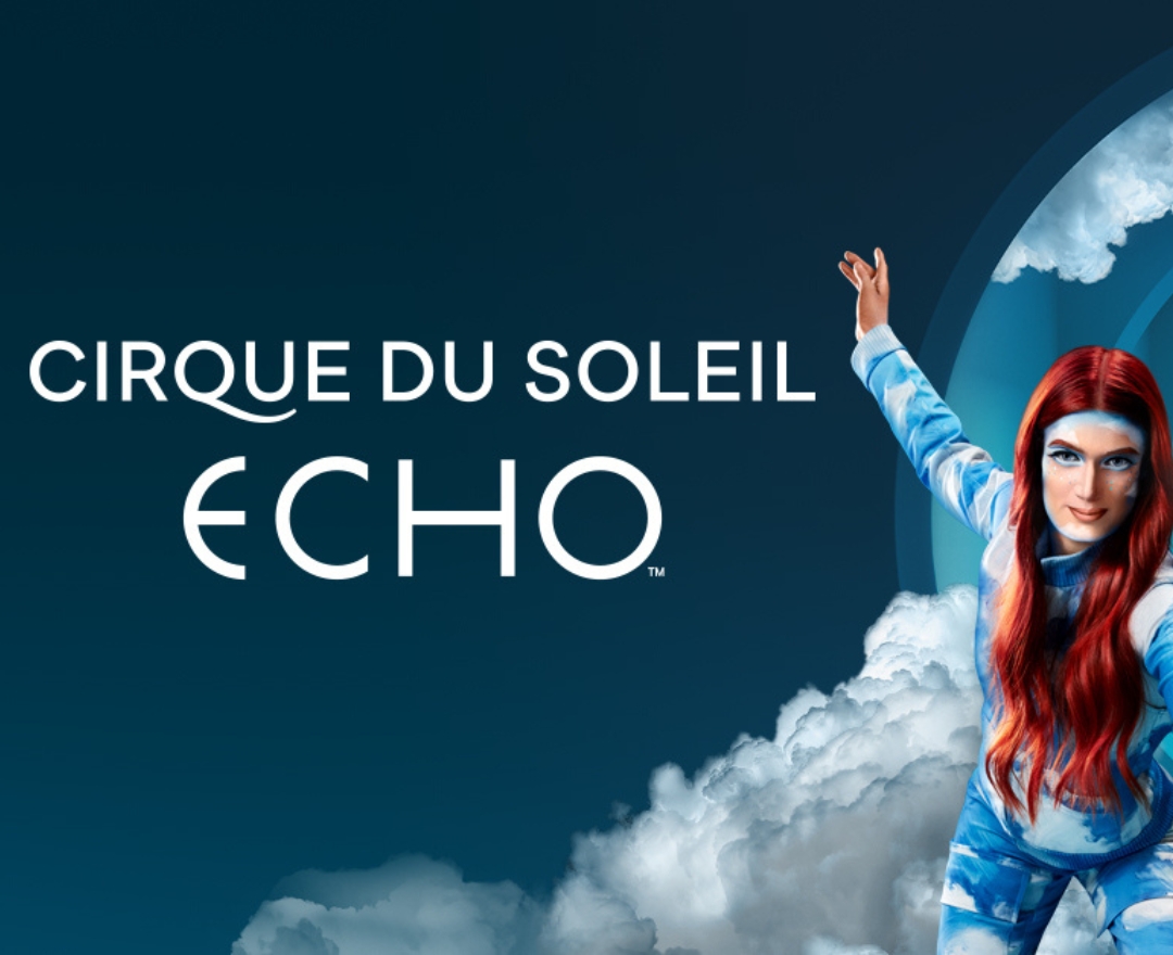 Cirque du Soleil: ECHO