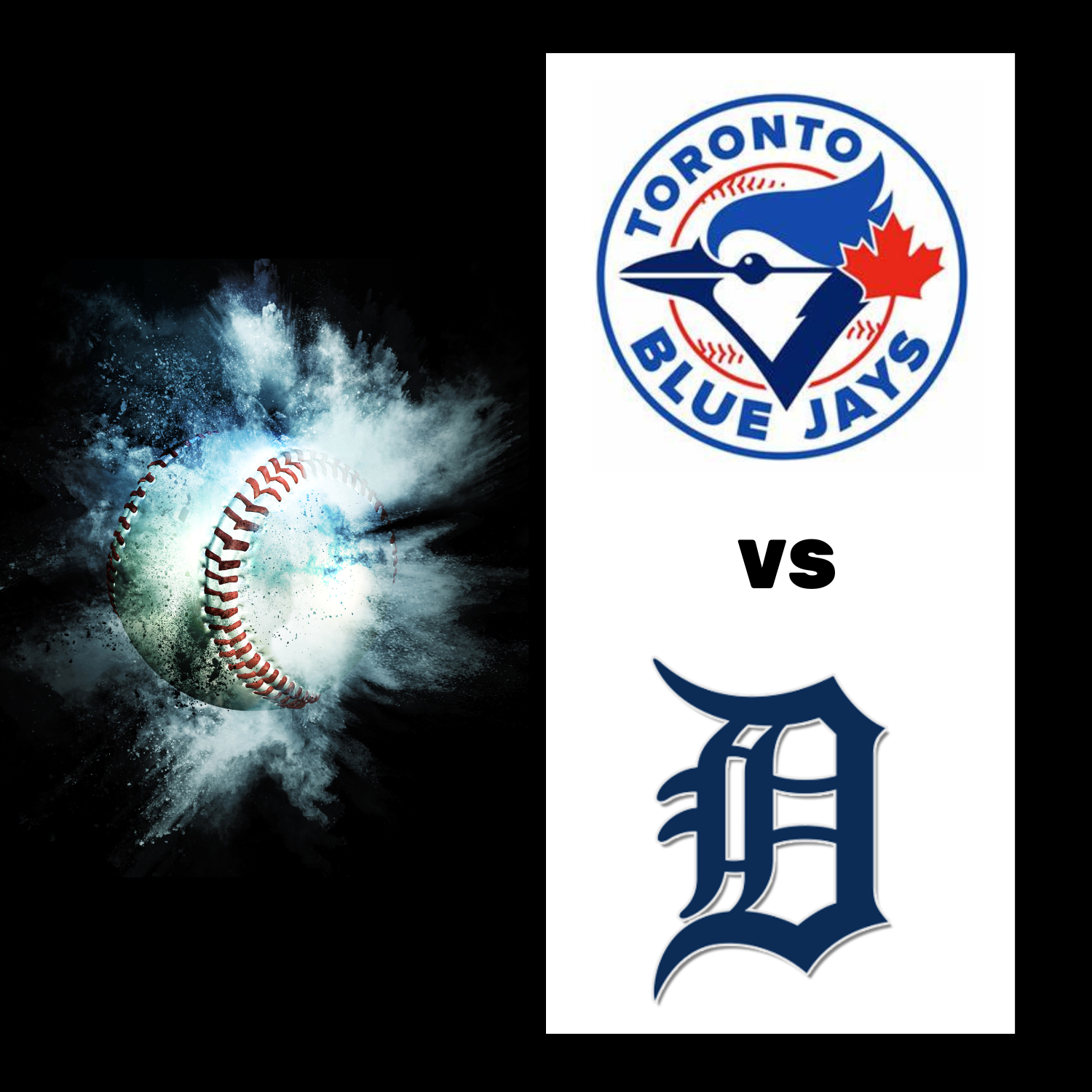 Toronto Blue Jays VS Detroit Tigers