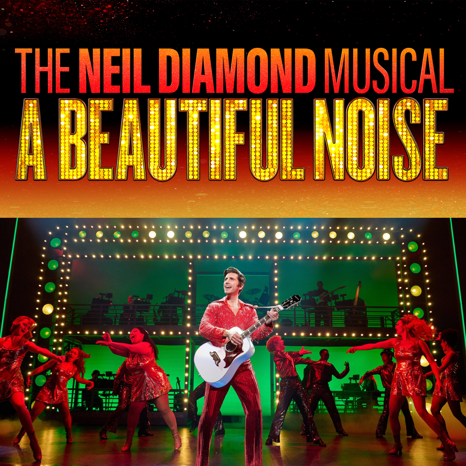 A Beautiful Noise: The Neil Diamond Musical