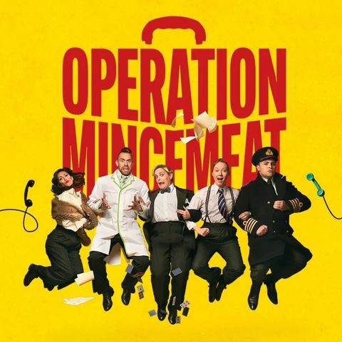 Operation Mincemeat: A New Musical