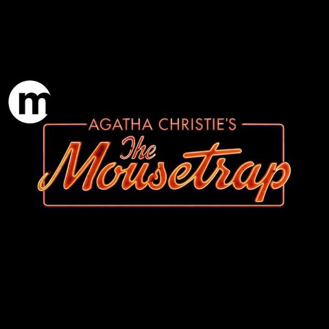 AGATHA CHRISTIE'S MOUSETRAP
