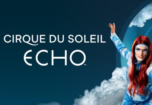 Cirque du Soleil: ECHO