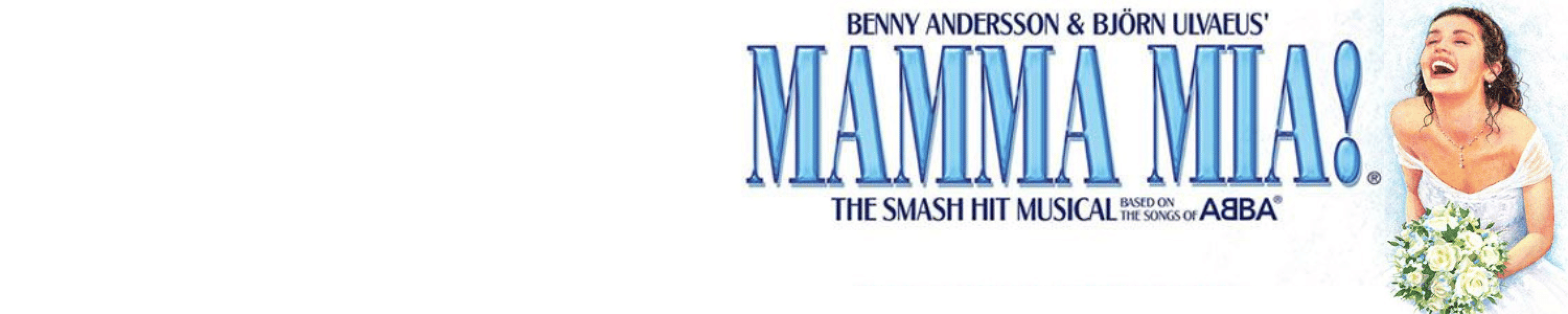 Mama Mia - The Smash Hit Musical!