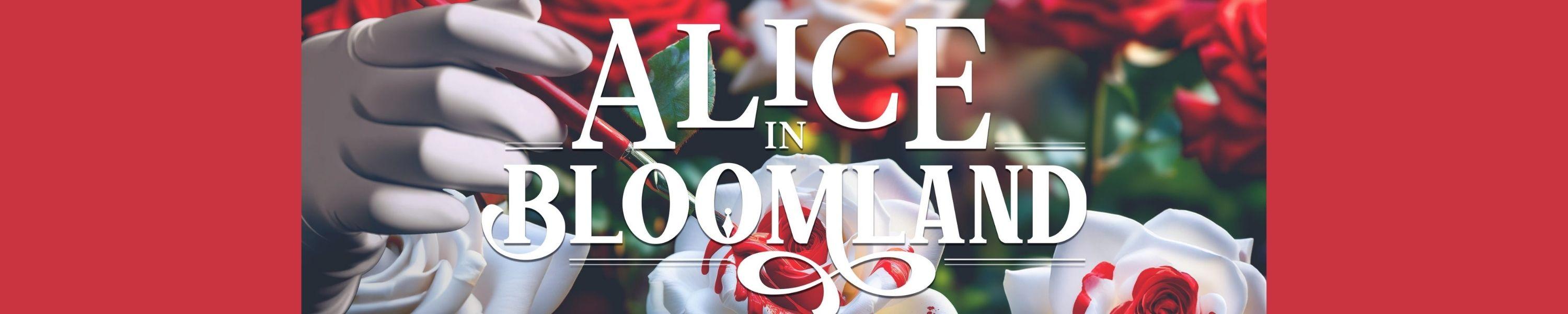 Alice in Bloomland